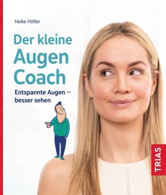 Der kleine Augen-Coach Trias