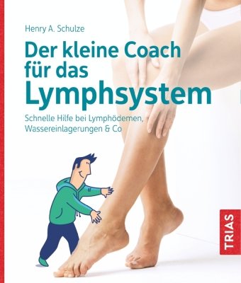 Der kleine Coach für das Lymphsystem Trias