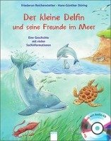 Der kleine Delfin und seine Freunde im Meer Reichenstetter Friederun