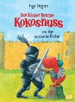 Der kleine Drache Kokosnuss 04 und der schwarze Ritter Siegner Ingo
