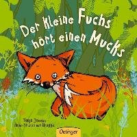 Der kleine Fuchs hört einen Mucks Zurbrugge Anne-Kristin