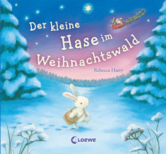 Der kleine Hase im Weihnachtswald Loewe Verlag