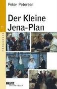 Der kleine Jena-Plan Petersen Peter