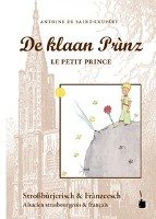 Der kleine Prinz. De klaan Prìnz, Le Petit Prince - Stroßbùrjerisch Saint-Exupery Antoine