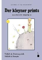 Der Kleine Prinz - Der kleyner prints / Le petit prince Saint-Exupery Antoine