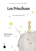 Der kleine Prinz. Lou Princihoun Saint-Exupery Antoine
