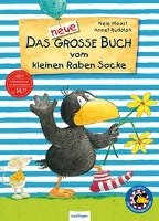 Der kleine Rabe Socke: Das neue große Buch vom kleinen Raben Socke - Jubiläums-Relaunch Moost Nele