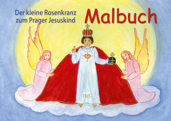 Der kleine Rosenkranz zum Prager Jesuskind Fe-Medienverlag