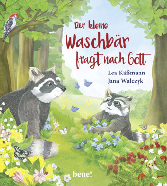 Der kleine Waschbär fragt nach Gott - ein Bilderbuch für Kinder ab 2 Jahren bene! Verlag