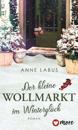 Der kleine Wollmarkt im Winterglück more ein Imprint von Aufbau Verlage