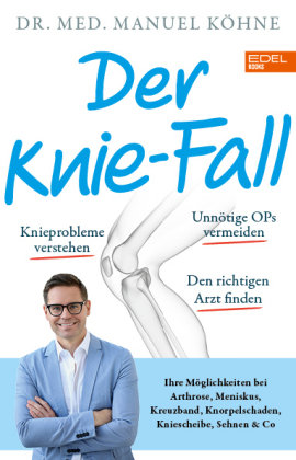 Der Knie-Fall Edel Books - ein Verlag der Edel Verlagsgruppe