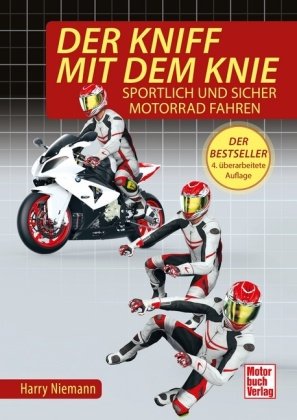 Der Kniff mit dem Knie Motorbuch Verlag