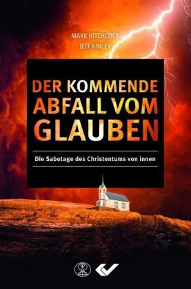 Der kommende Abfall vom Glauben Christliche Verlagsges. Dillenburg