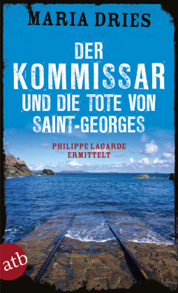 Der Kommissar und die Tote von Saint-Georges Aufbau Taschenbuch Verlag