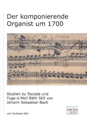 Der komponierende Organist um 1700 Dohr