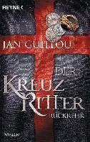 Der Kreuzritter - Rückkehr Guillou Jan
