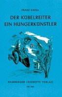 Der Kübelreiter. Ein Hungerkünstler und andere Erzählungen Kafka Franz