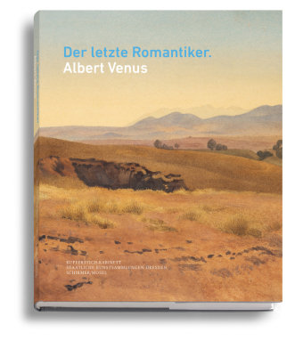 Der letzte Romantiker: Albert Venus Schirmer/Mosel