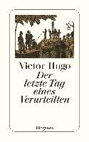 Der letzte Tag eines Verurteilten Hugo Victor