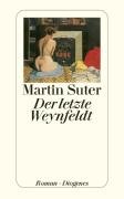 Der letzte Weynfeldt Suter Martin