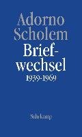 "Der liebe Gott wohnt im Detail" Briefwechsel 1939-1969 Adorno Theodor W., Scholem Gershom