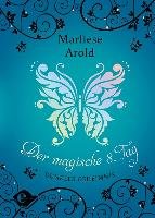 Der magische achte Tag Arold Marliese