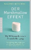 Der Marshmallow-Effekt Mischel Walter