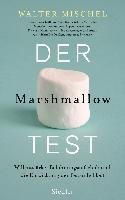 Der Marshmallow-Test Mischel Walter