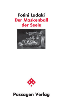 Der Maskenball der Seele Passagen Verlag