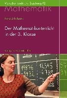 Der Mathematikunterricht in der 3. Klasse Schuberth Ernst