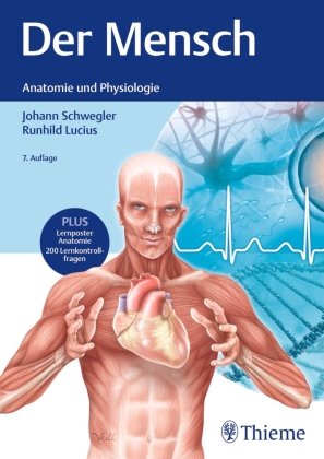 Der Mensch - Anatomie und Physiologie Thieme, Stuttgart