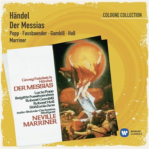 Handel: Der Messias, HWV 56, Pt. 1: Chor. "Sein Joch ist sanft, die Bürde ist leicht" Radio-Sinfonieorchester Stuttgart des SWR, Sir Neville Marriner feat. Südfunkchor