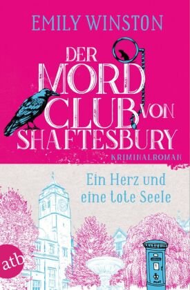 Der Mordclub von Shaftesbury - Ein Herz und eine tote Seele Aufbau Taschenbuch Verlag