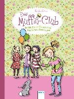Der Muffin-Club 03. Beste Freundinnen und das Super-Kaninchen Alves Katja