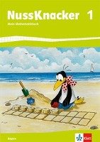 Der Nussknacker. Schülerbuch 1. Schuljahr. Ausgabe für Bayern Klett Ernst /Schulbuch, Klett