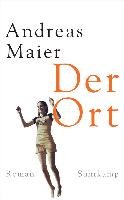 Der Ort Maier Andreas