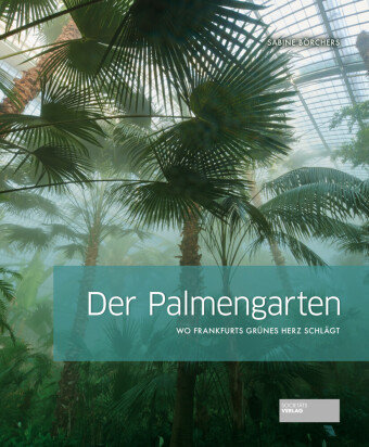 Der Palmengarten Societäts-Verlag