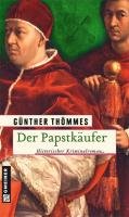 Der Papstkäufer Thommes Gunther