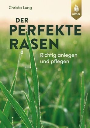 Der perfekte Rasen Verlag Eugen Ulmer