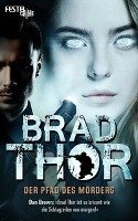 Der Pfad des Mörders Thor Brad