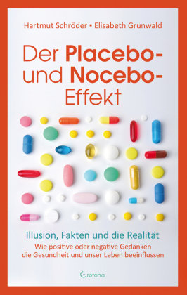Der Placebo- und Nocebo-Effekt Crotona