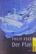 Der Plan Kerr Philip