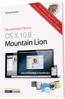 Der praktische Einstieg in das  Apple-Betriebssystem OS X 10.8 Mountain Lion Krimmer Michael