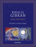Der Prophet mit Bildern von Marc Chagall Gibran Khalil