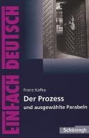 Der Prozess. EinFach Deutsch Textausgaben Kafka Franz