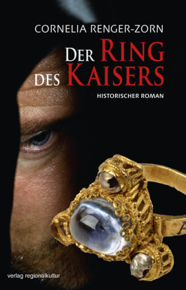 Der Ring des Kaisers Verlag Regionalkultur