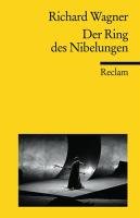 Der Ring des Nibelungen Wagner Richard
