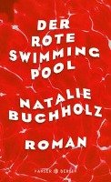 Der rote Swimmingpool Buchholz Natalie