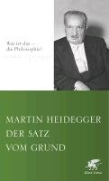 Der Satz vom Grund Heidegger Martin