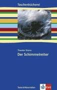 Der Schimmelreiter. Texte und Materialien Storm Theodor